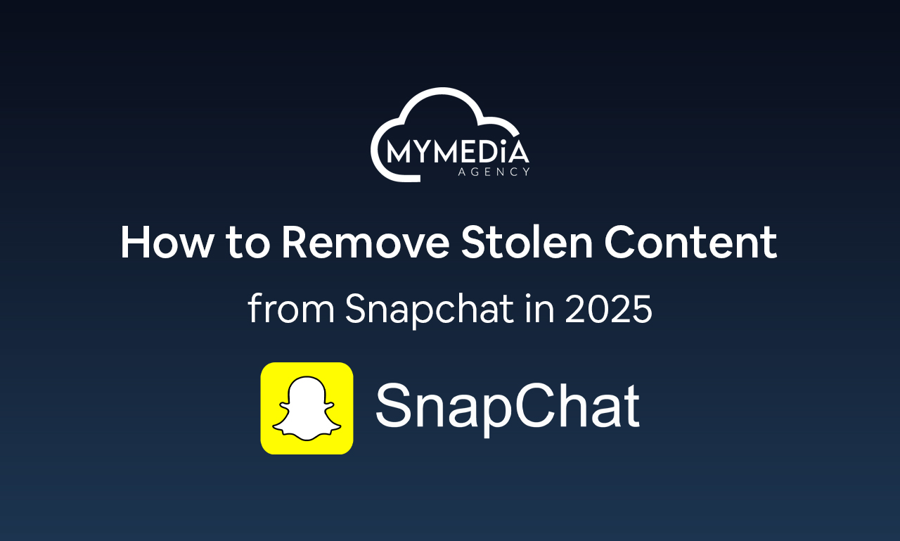 How to Remove Stolen Content from Snapchat in 2025