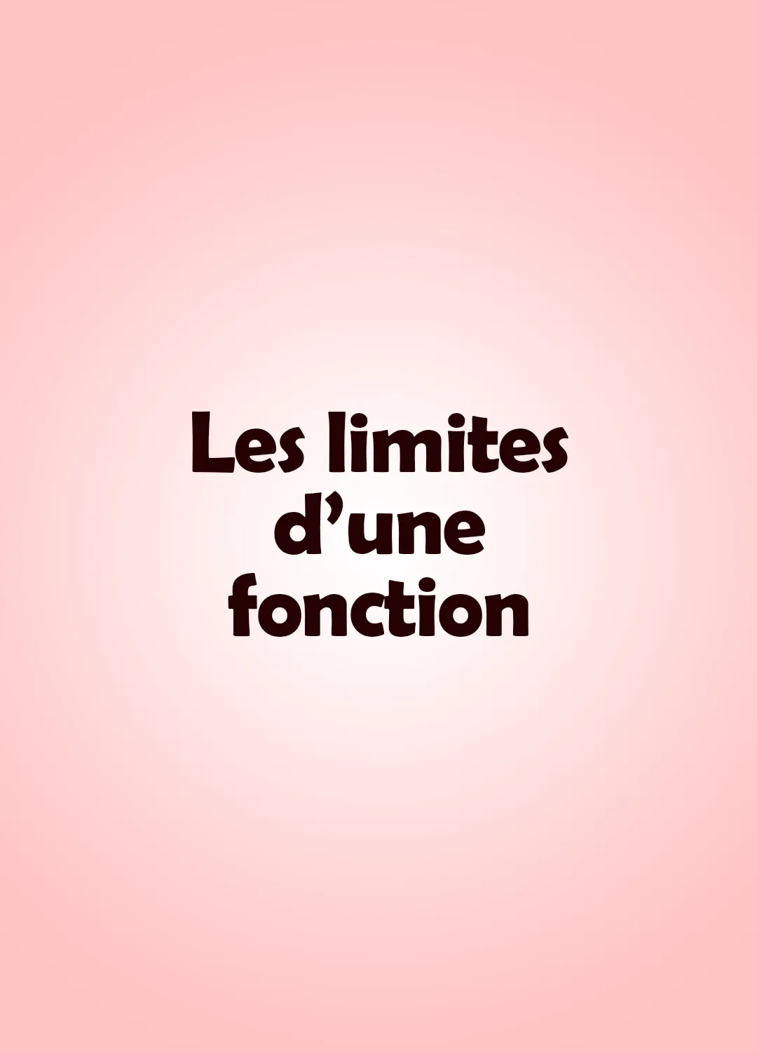 Limites d’une fonction