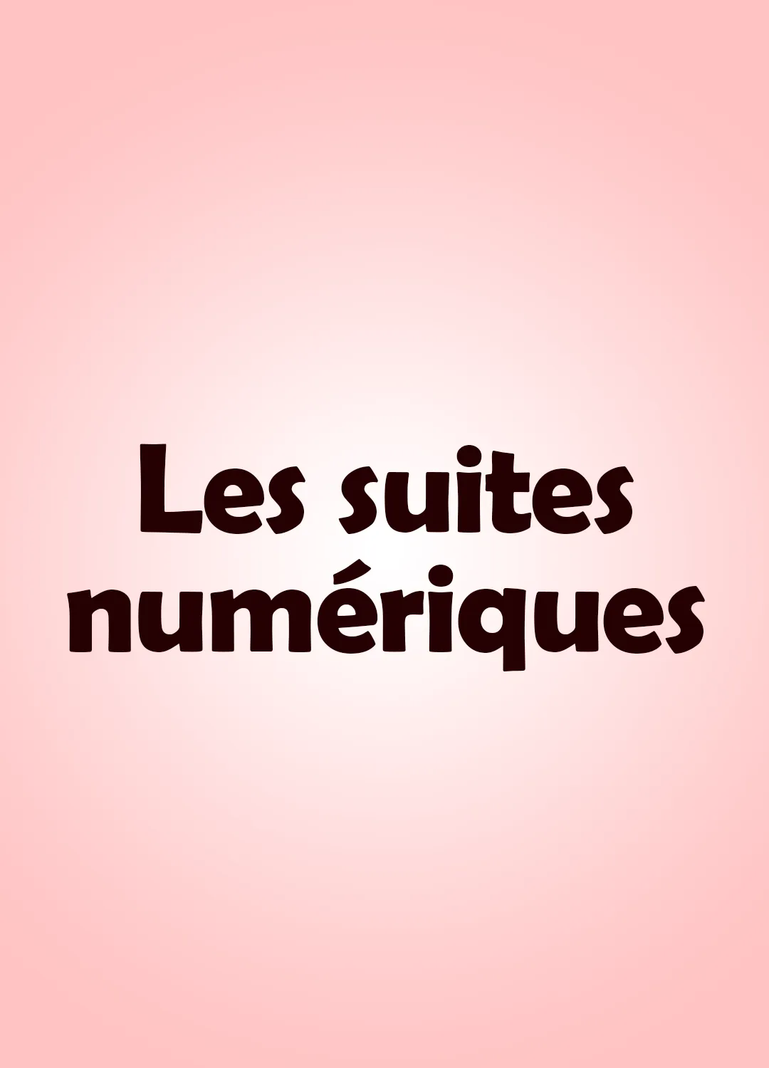 Les suites numériques