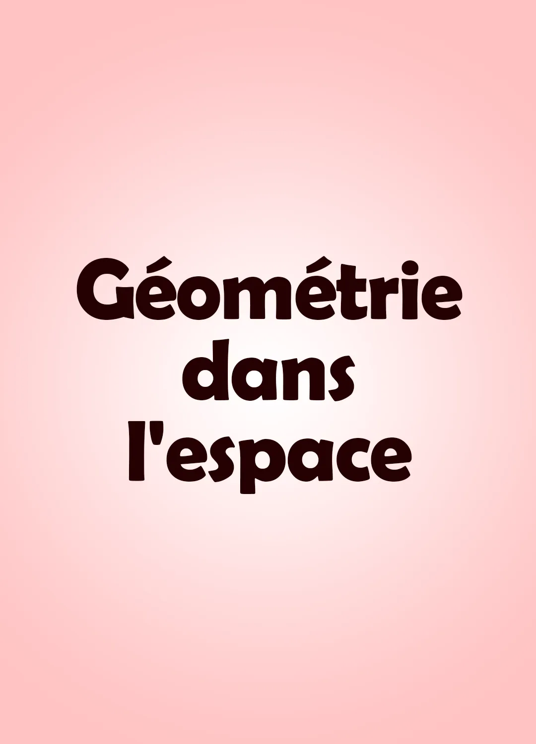 Géométrie dans l'espace