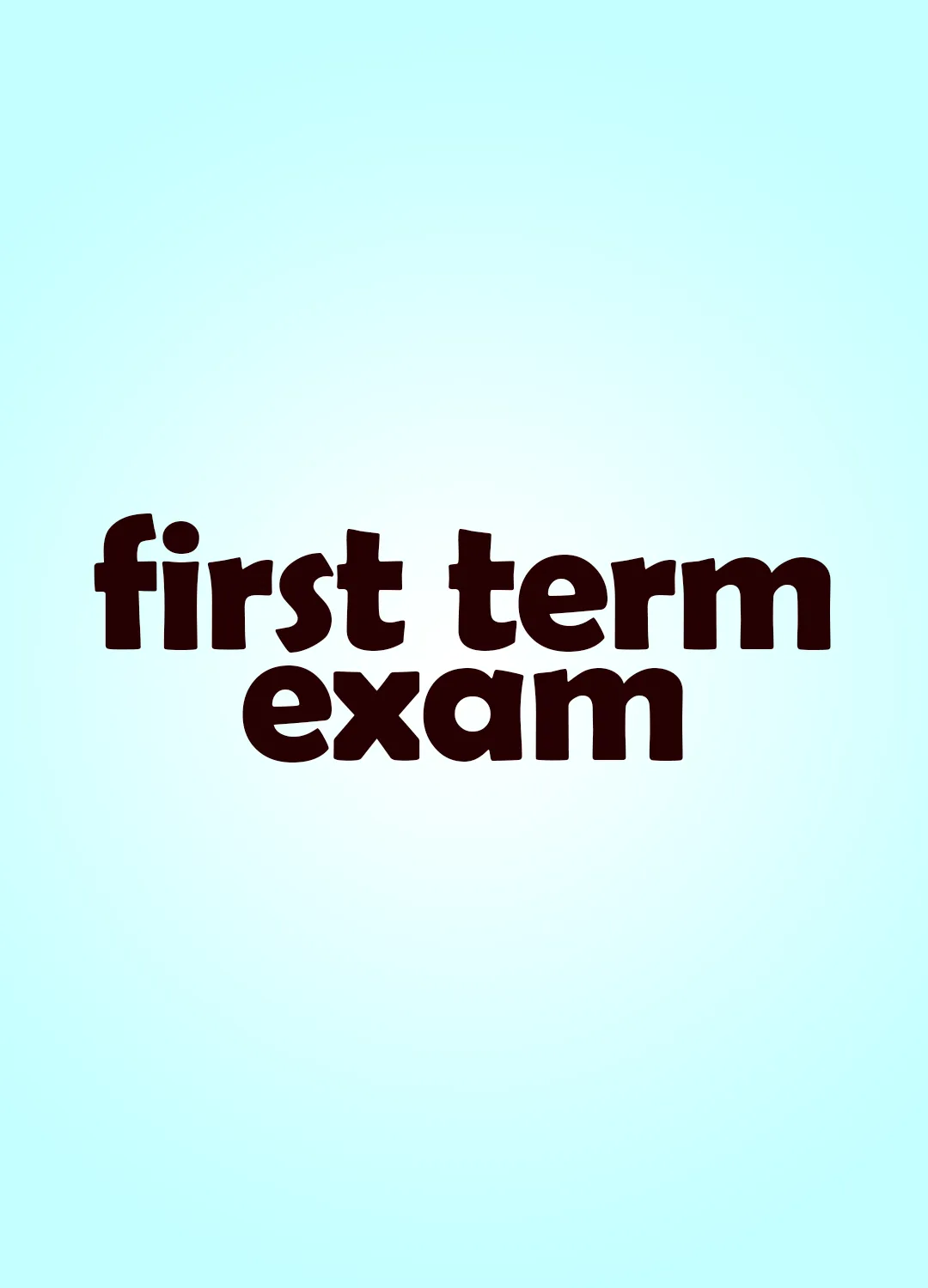 first term exam