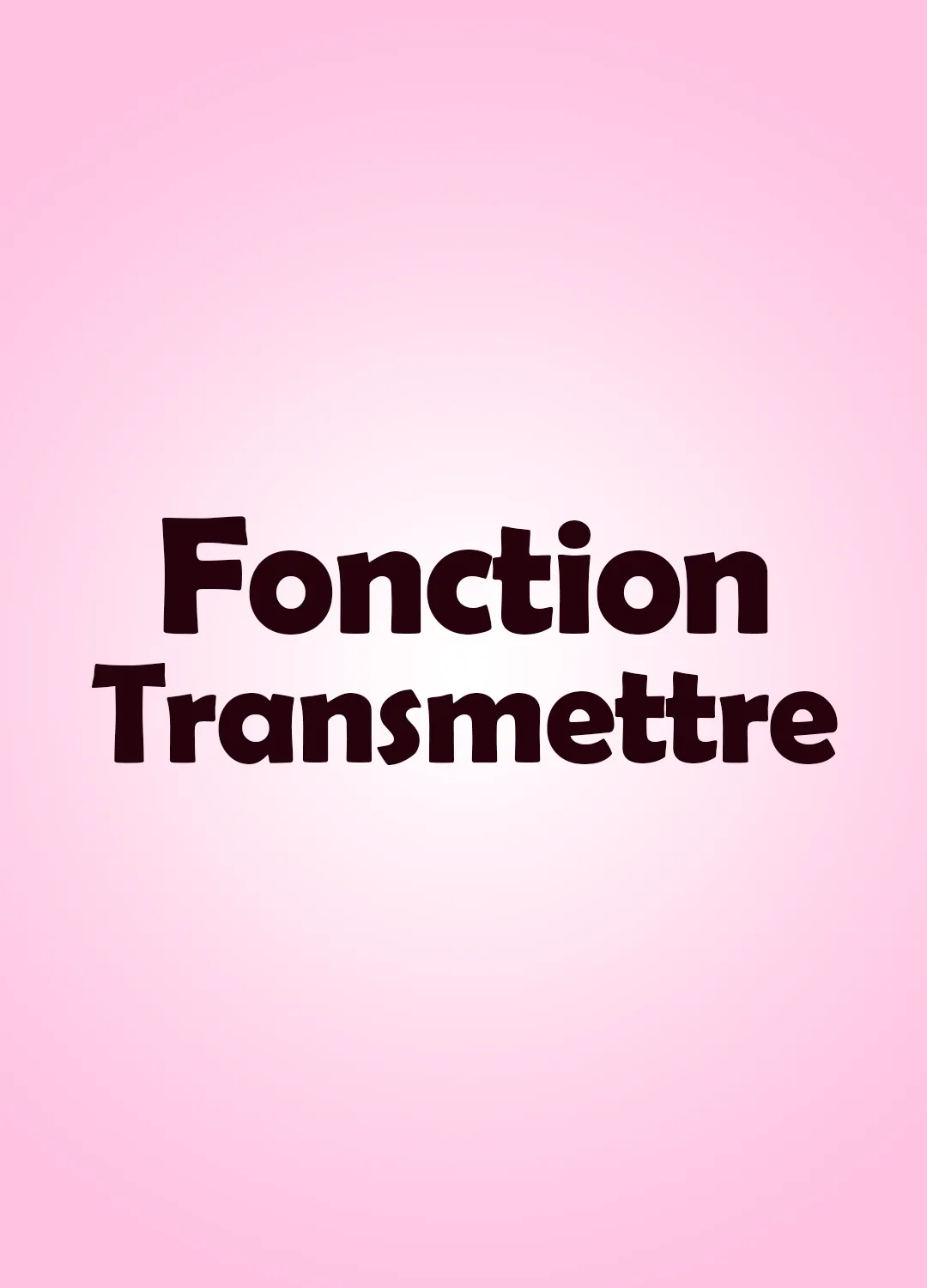UC-Fonction Transmettre