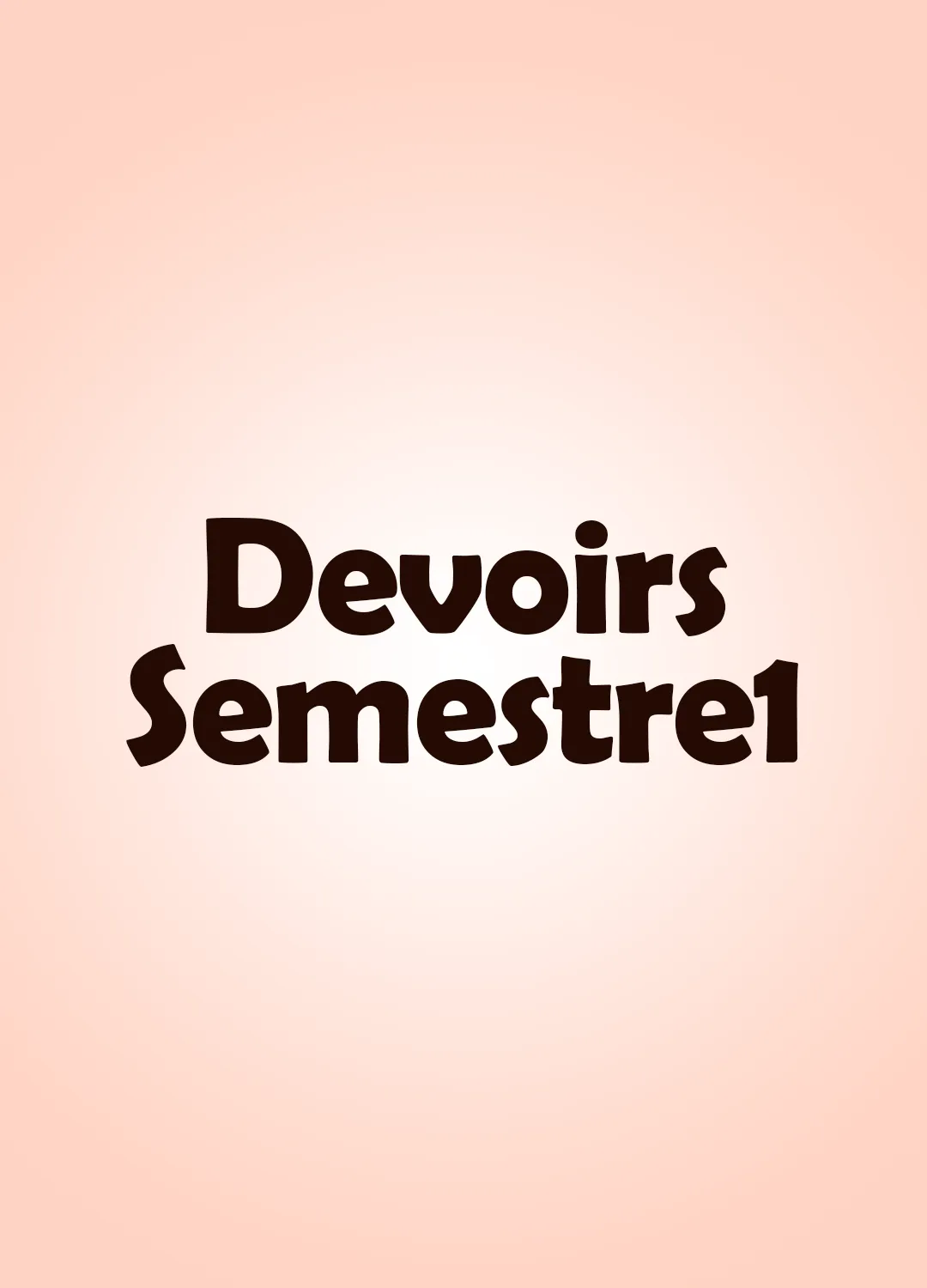 Devoirs 1er Semestre