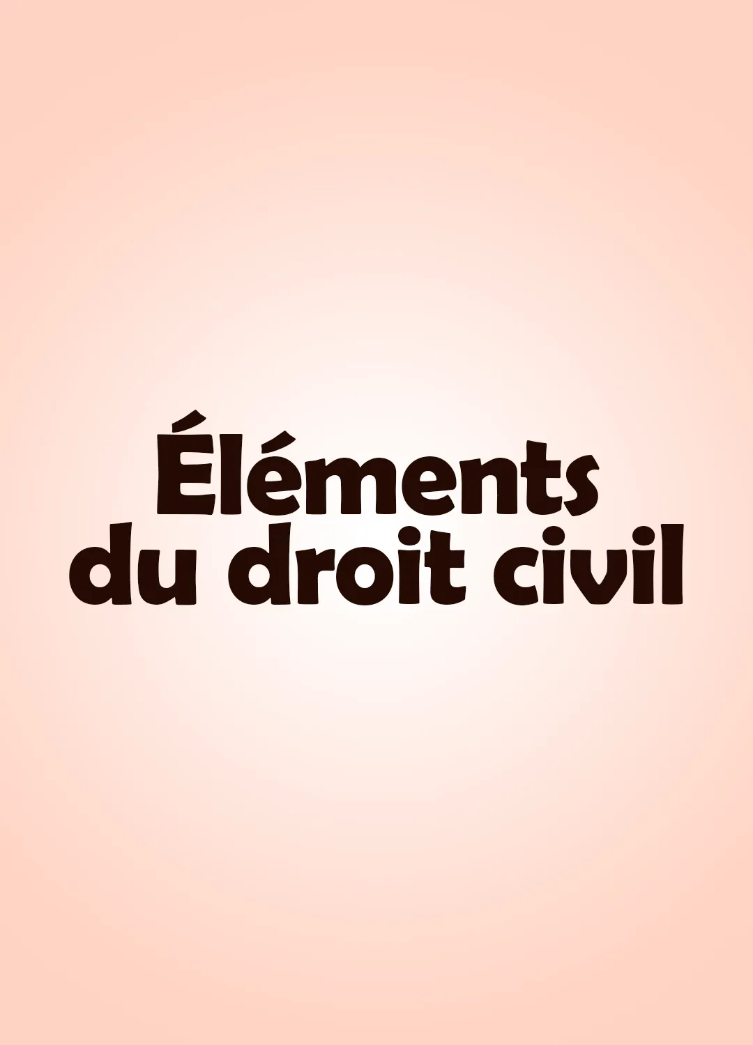 Éléments du droit civil