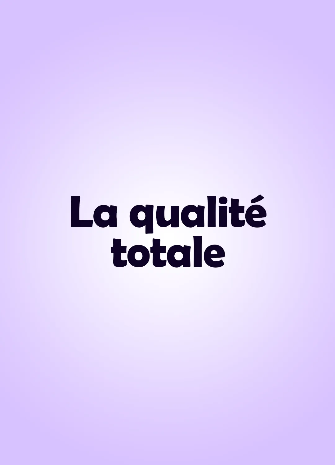 La qualité totale