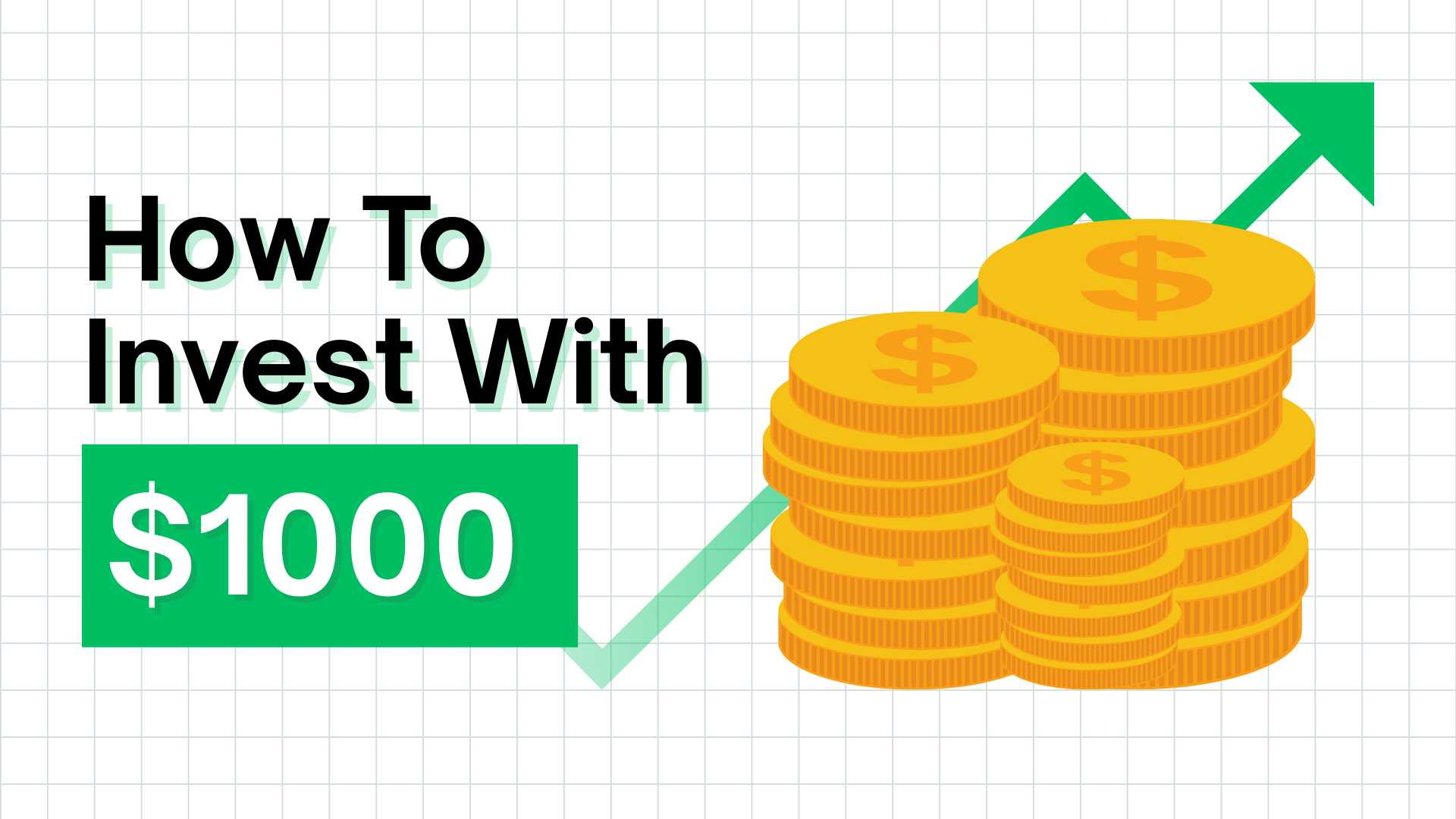 How to Start Investing with $1,000